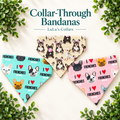 Frenchie Love Collar-Through Bandanas